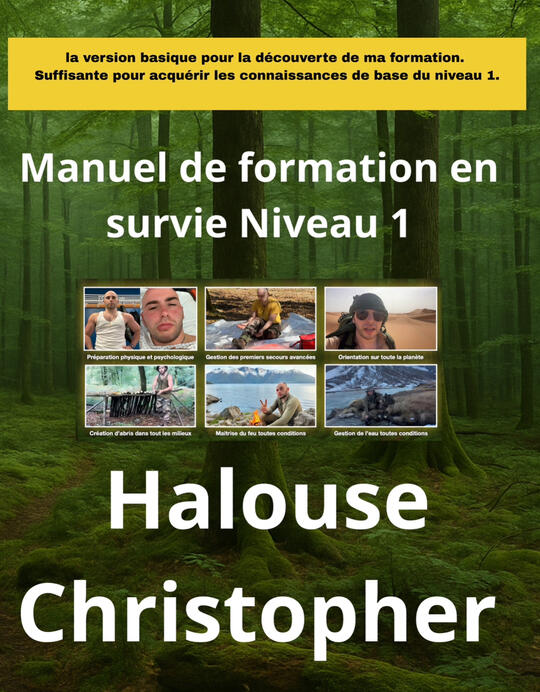 Manuel de formation en survie total variante complète de 500 pages sans QR codes